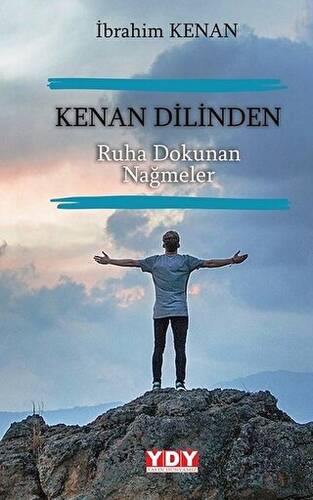 Kenan Dilinden Ruha Dokunan Nağmeler - 1