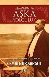 Kenan Rifai ile Aşka Yolculuk - 1