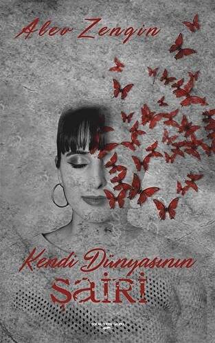 Kendi Dünyasının Şairi - 1