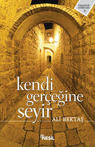 Kendi Gerçeğine Seyir - 1