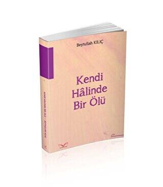 Kendi Halinde Bir Ölü - 1