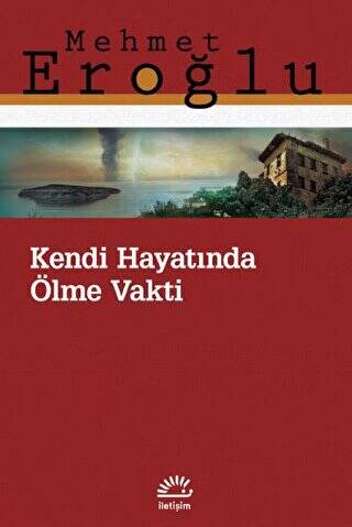 Kendi Hayatında Ölme Vakti - 1