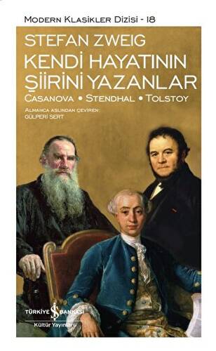 Kendi Hayatının Şiirini Yazanlar: Casanova - Stendhal - Tolstoy - 1