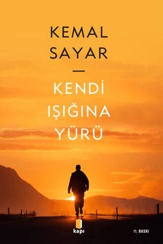 Kendi Işığına Yürü - 1