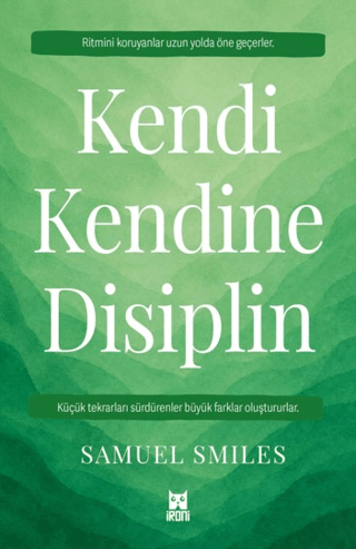 Kendi Kendine Disiplin - 1