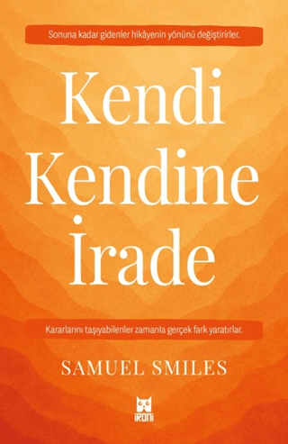 Kendi Kendine İrade - 1