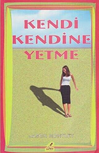 Kendi Kendine Yetme - 1