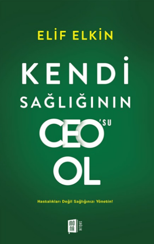 Kendi Sağlığı`nın Ceo`su Ol - 1