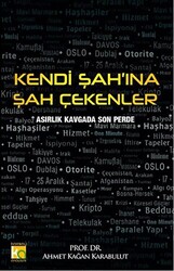 Kendi Şah`ına Şah Çekenler - 1