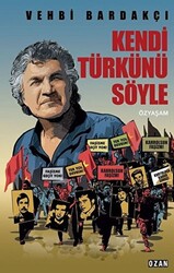 Kendi Türkünü Söyle - 1