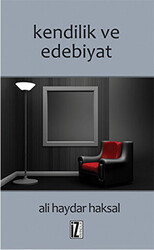 Kendilik ve Edebiyat - 1