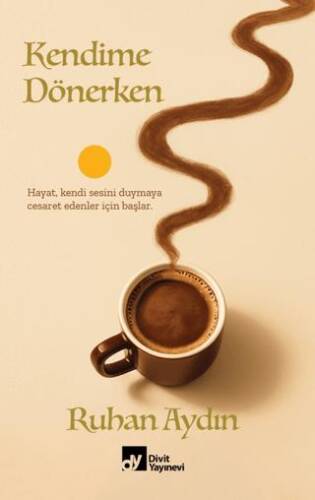 Kendime Dönerken - 1