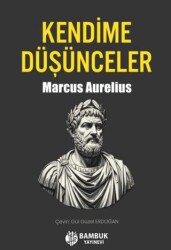 Kendime Düşünceler - Bambuk Yayınevi