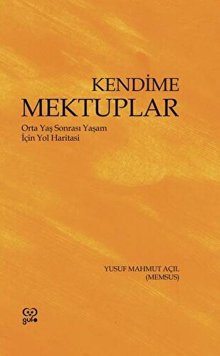 Kendime Mektuplar - 1