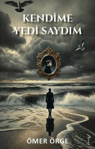 Kendime Yedi Saydım - 1