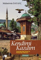 Kendimi Kazdım - 1