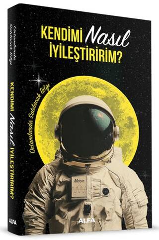 Kendimi Nasıl İyileştiririm? - 1