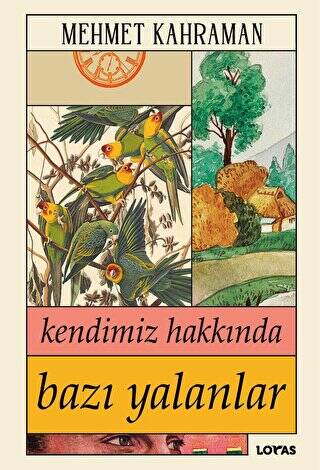 Kendimiz Hakkında Bazı Yalanlar - 1