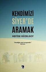 Kendimizi Siyer’de Aramak - 1