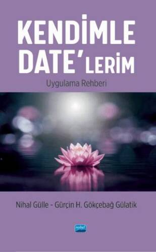 Kendimle Date’lerim Uygulama Rehberi - 1