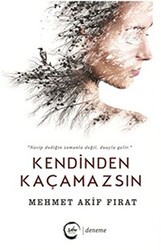 Kendinden Kaçamazsın - 1