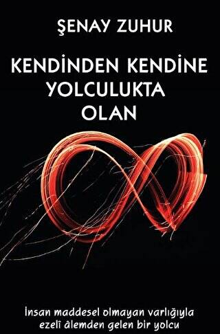 Kendinden Kendine Yolculukta Olan - 1