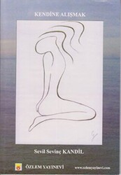 Kendine Alışmak - 1