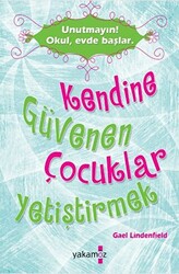 Kendine Güvenen Çocuklar Yetiştirmek - 1