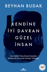 Kendine İyi Davran Güzel İnsan - 1