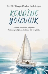 Kendine Yolculuk - İkinci Adam Yayınları