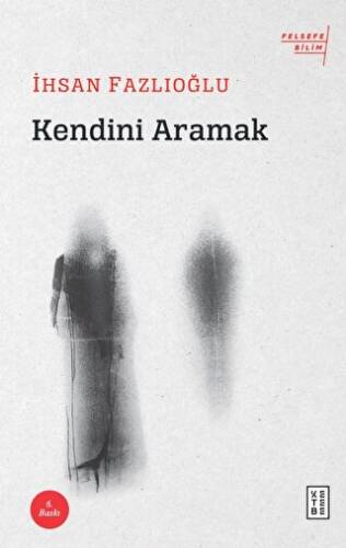 Kendini Aramak - 1