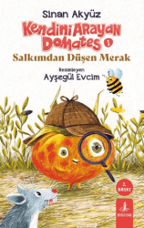 Kendini Arayan Domates 1 - Salkımdan Düşen Merak - Büyülü Fener Yayınları