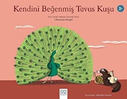 Kendini Beğenmiş Tavus Kuşu - 1