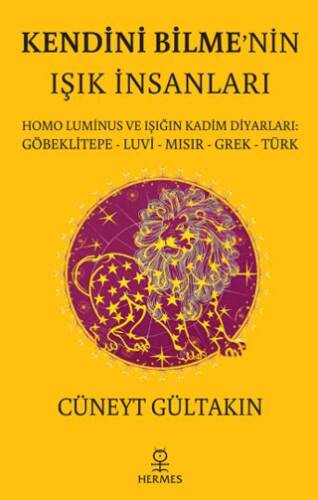 Kendini Bilme’nin Işık İnsanları - 1