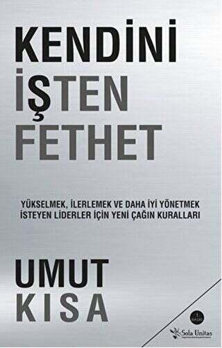 Kendini İşten Fethet - 1