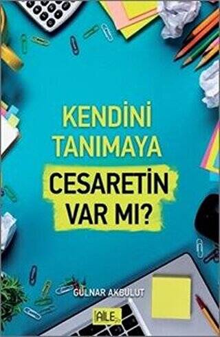 Kendini Tanımaya Cesaretin Var Mı? - 1