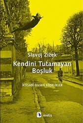 Kendini Tutamayan Boşluk - 1