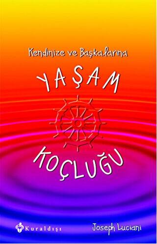 Kendinize ve Başkalarına Yaşam Koçluğu - 1