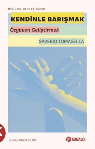Kendinle Barışmak - 1