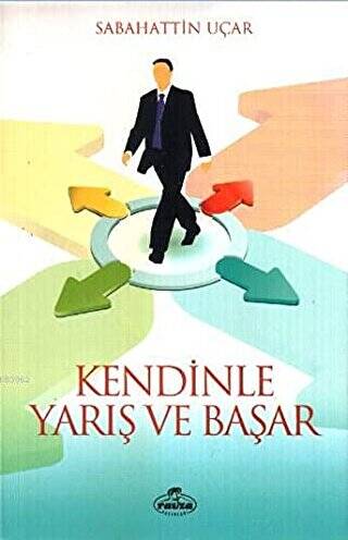 Kendinle Yarış ve Başar - 1