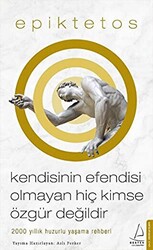 Kendisinin Efendisi Olmayan Hiç Kimse Özgür Değildir - 1