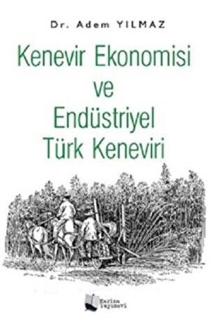 Kenevir Ekonomisi ve Endüstriyel Türk Keneviri - 1