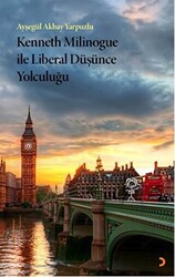 Kenneth Milinogue ile Liberal Düşünce Yolculuğu - 1