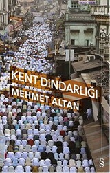 Kent Dindarlığı - 1