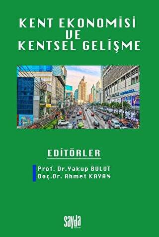 Kent Ekonomisi ve Kentsel Gelişme - 1