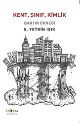 Kent, Sınıf, Kimlik - 1