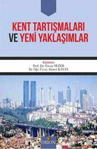 Kent Tartışmaları ve Yeni Yaklaşımlar - 1