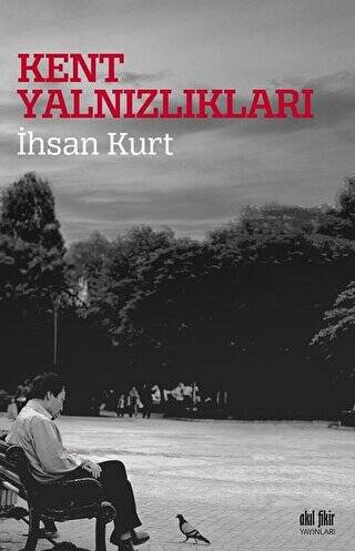 Kent Yalnızlıkları - 1