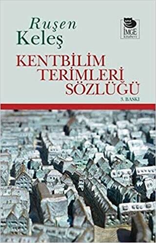 Kentbilim Terimleri Sözlüğü - 1