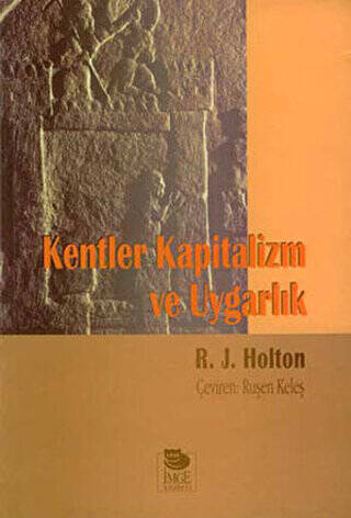 Kentler Kapitalizm Ve Uygarlık - 1